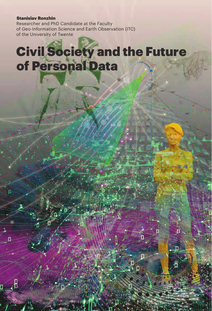 The Future of Civil Society: Preserving Privacy in the Face of Evolving Technology the personal data The Future of Civil Society: Preserving Privacy in the Face of Evolving Technology the personal data