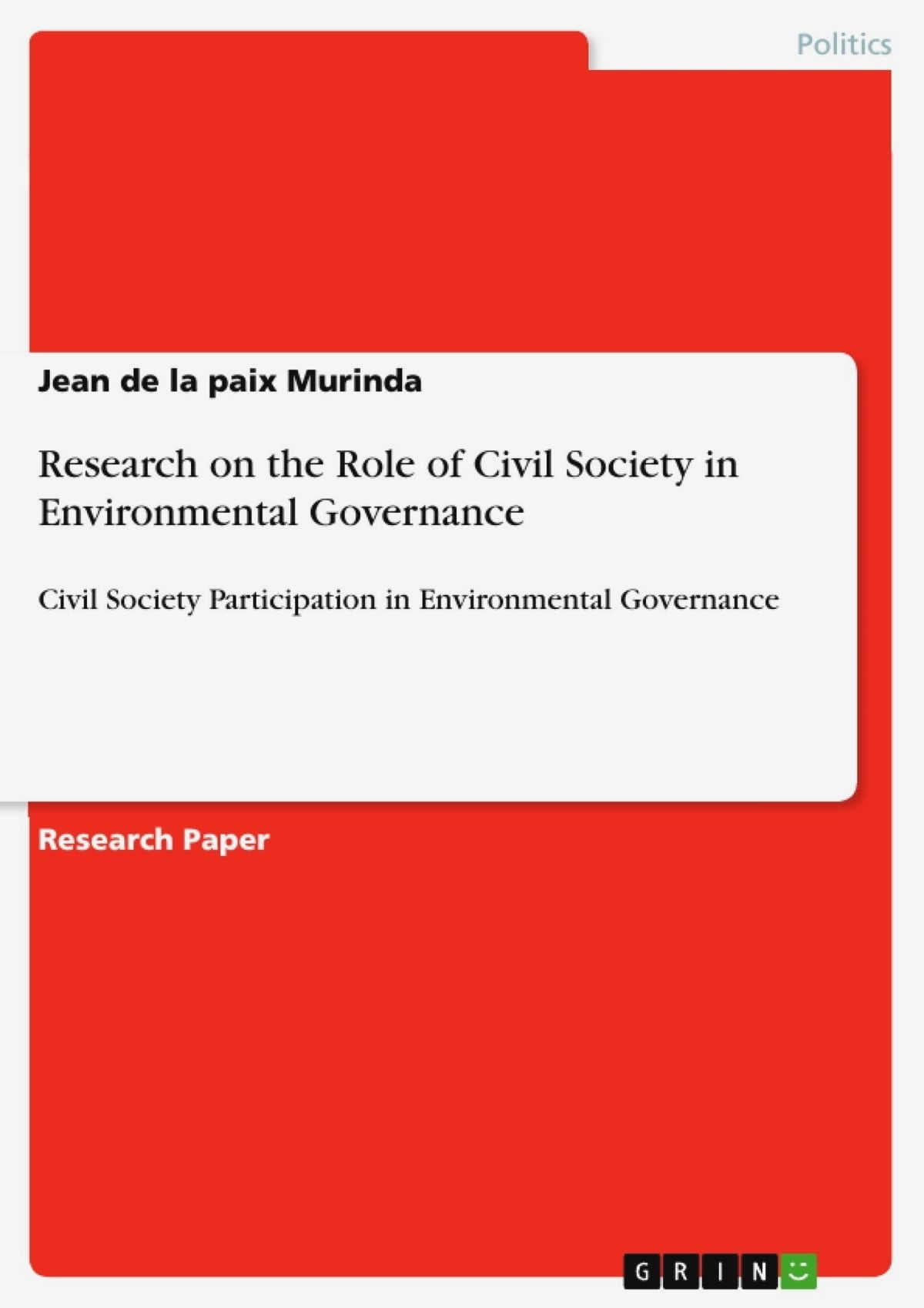 The Role of Environmental Activism in Building a Strong Civil Society Through their advocacy efforts